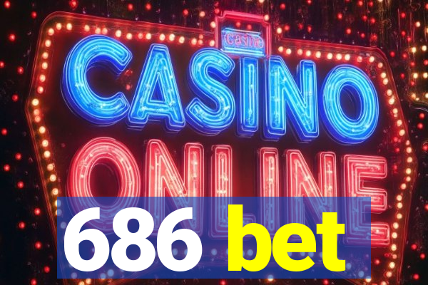 686 bet